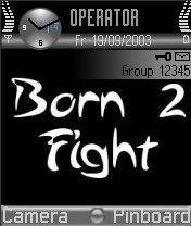 Born To Fight -  1