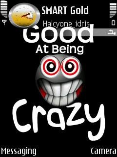 Good at being crazy -  1